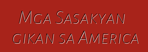 Mga Sasakyan gikan sa America