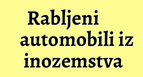 Rabljeni automobili iz inozemstva