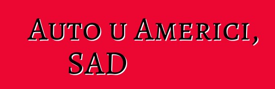 Auto u Americi, SAD