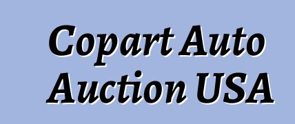 Copart Auto Auction USA