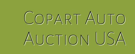 Copart Auto Auction USA