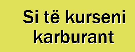 Si të kurseni karburant